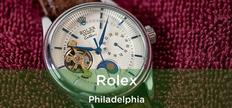 Rolex Philadelphia